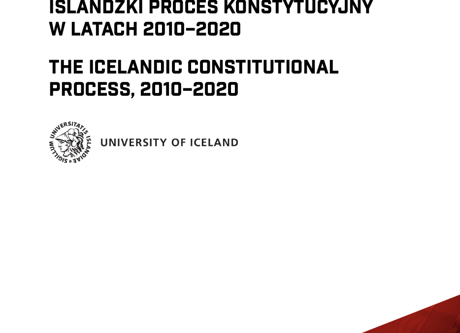 Nowa publikacja „Islandzki proces konstytucyjny w latach 2010-2020”, PIHRB RS 1/2021