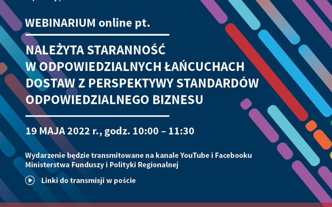 Webinarium MFiPR. Należyta staranność w&nbsp;odpowiedzialnych łańcuchach dostaw.